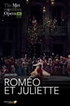 The Metropolitan Opera: Roméo et Juliette ENCORE